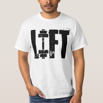 Fitness Gym And Workout Lift T-shirt by FUNNSTUFF4U at Zazzle