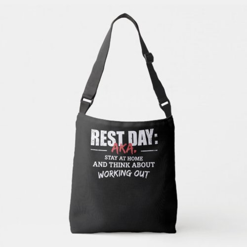 Fitness Gym Funny Quote Rest Day Crossbody Bag