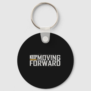 Fitness Gym Keep Moving Forward (art In Front And  Keychain