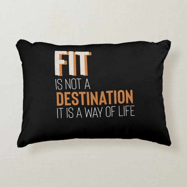 Fitness Gym Motivation Fit Is Way Of Life Accent Pillow (Front)