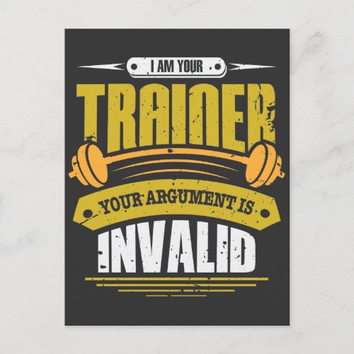 Fitness Gym Trainer _ Your argument is invalid Postcard