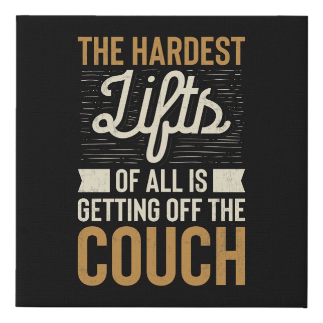 Fitness Gym Workout Weightlifting Quote Faux Canvas Print (Front)