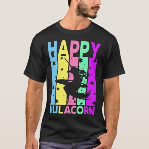 Fitness Happy Hulacorn funny saying Hula Unicorn H T_Shirt