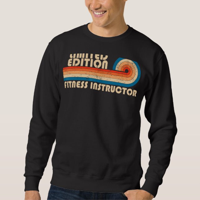 FITNESS INSTRUCTOR Funny Job Title Profession Birt Sweatshirt (Front)