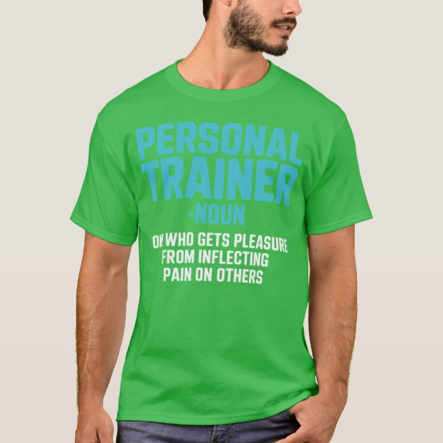 Fitness Instructor Personalrainer Workout Coach gi T-Shirt (Front)