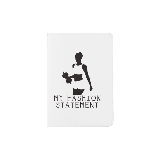 FITNESS IS MY FASHION STATEMENT PASSPORT HOLDER (Front)