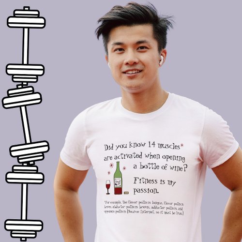 Fitness Is My Passion Funny Wine Quote T_Shirt