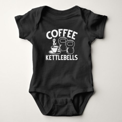 Fitness Lover Coffee Kettlebell Sports addicted Baby Bodysuit