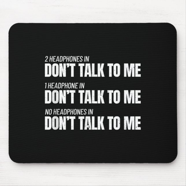 Fitness Meme - Don't Talk To Me At The Gym - Funny Mouse Pad (Front)