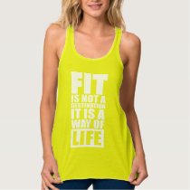 Fitness Motivation - Fit Is Not A Destination Tank Top