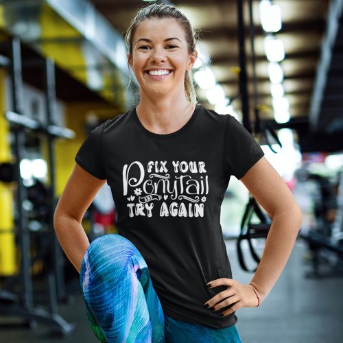 Fitness Motivation T_Shirt