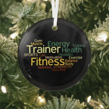 Fitness/personal Trainer Glass Ornament by istanbuldesign at Zazzle
