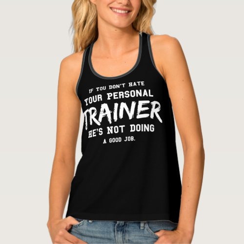 Fitness Personal Trainer Gym Motivation Tank Top