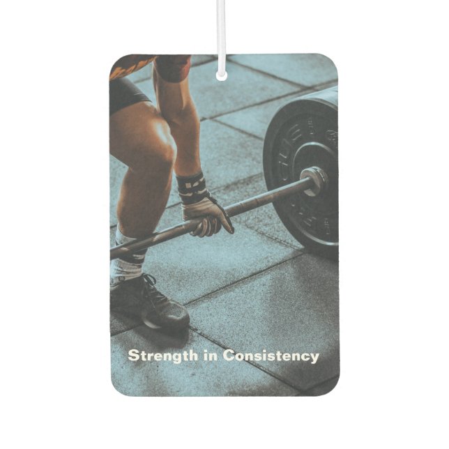 Fitness Photo - Strength in Consistency Air Freshener (Front)