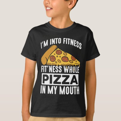 Fitness Pizza Slice Restaurant Lover Gym Foodie T_Shirt