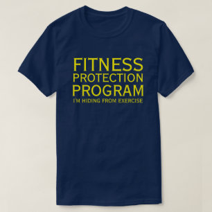 FITNESS PROTECTION PROGRAM T-Shirt