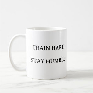 Fitness Quote – Train Hard Stay Humble Gym Gift Coffee Mug