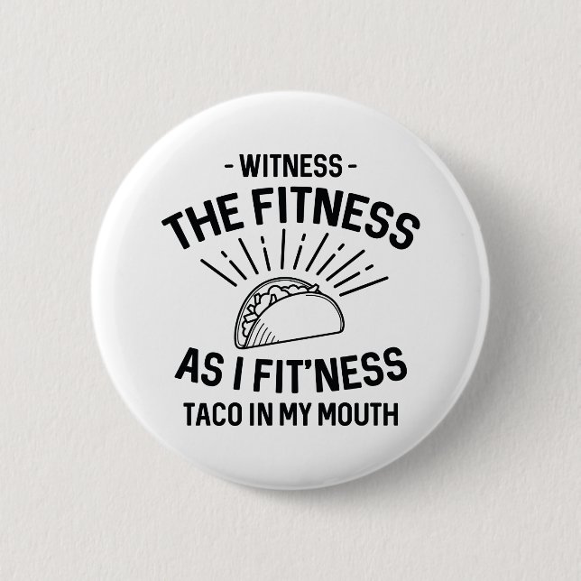 Fitness Taco Button (Front)