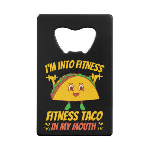 Fitness Taco Exercise Gym Credit Card Bottle Opener