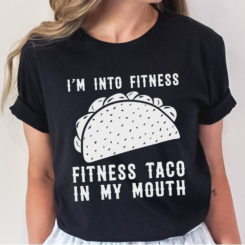 Fitness Taco Funny T Shirt Humorous Gym