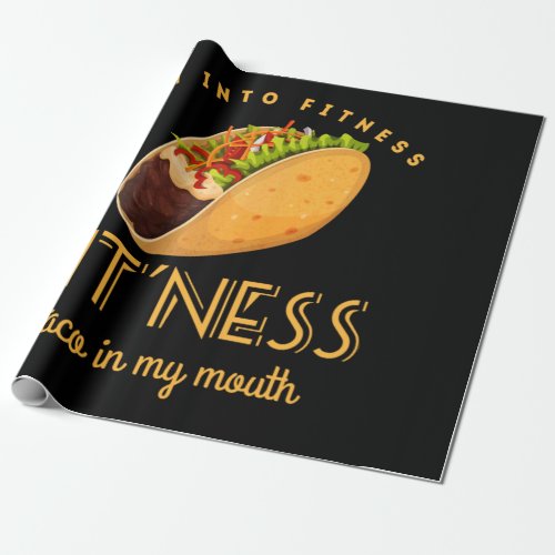 Fitness Taco T Shirt Funny Gym Men Mexican Food Wrapping Paper