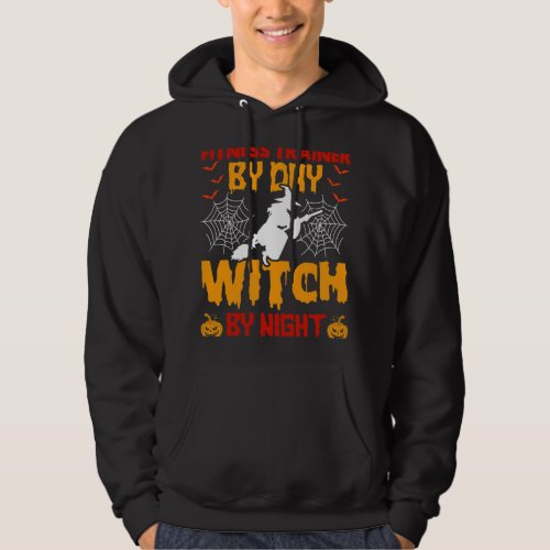 Fitness Trainer By Day Witch By Night Halloween Hoodie