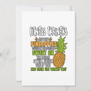 Fitness Trainers Are Like Pineapples. Thank You Card