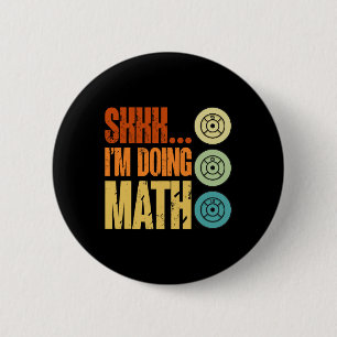 Fitness Weightlifting Workout Training Shhh I’m Do Button