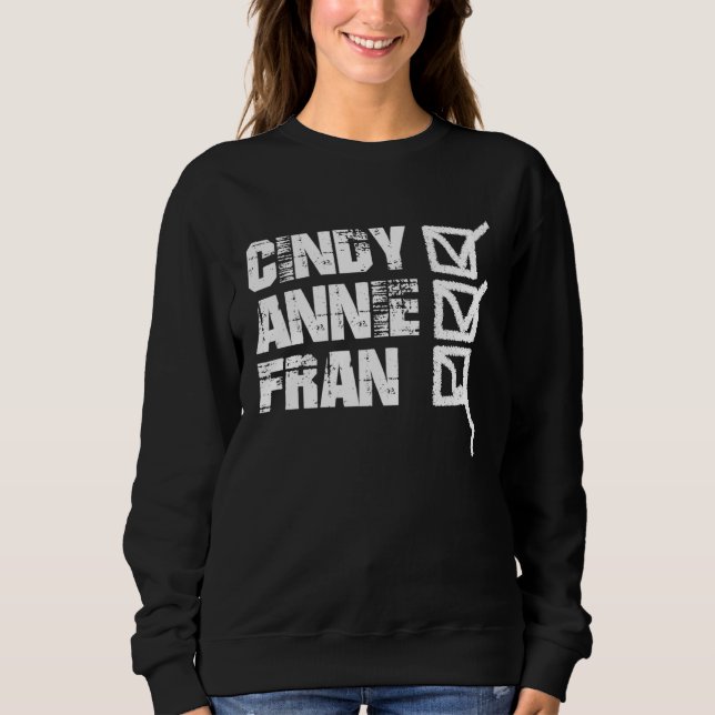 Fitness WOD Cindy Annie Fran Workout Sweatshirt (Front)