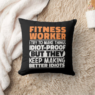 Fitness Worker I Try To Make Things Funny Sayings Throw Pillow