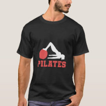 Fitness Workout Gym Pilates Exercise For Women  T-Shirt