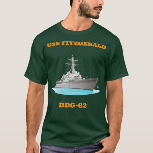 Fitzgerald DDG62 Destroyer Ship T_Shirt