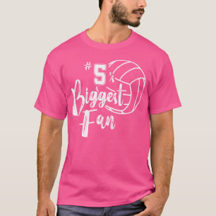 Five 5'S Biggest Fan Volleyball Mom Volleyball Dad T-Shirt