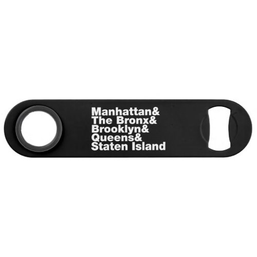 Five Boroughs  New York City Speed Bottle Opener