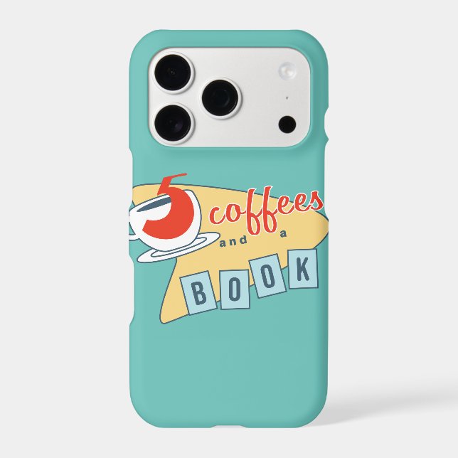 Five Coffees and a Book Iphone Case (Back)