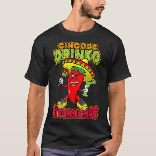 Five De Drinko Funny Mexican Cinco De Mayo Drink T-Shirt