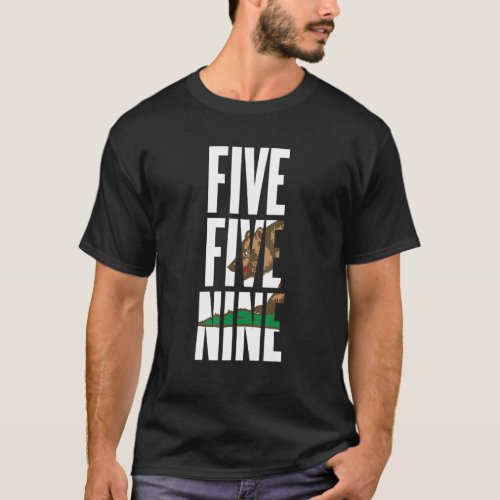 Five Five Nine 559 Area Code California Fresno Vis T_Shirt