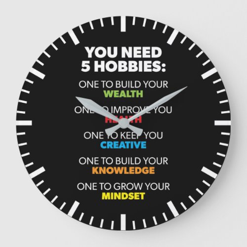 Five Hobbies _ Wealth Health Creative Knowledge Large Clock