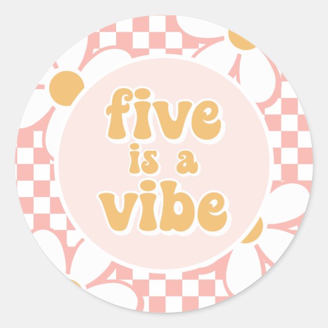Five is a Vibe Pink Daisy Checker Classic Round Sticker (Front)