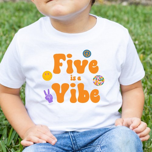 Five Is A Vibe Retro 70s 5th Fifth Birthday Toddler T_shirt
