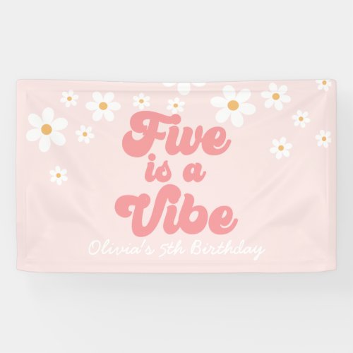 Five is a Vibe Retro Daisy Pink 5th Birthday Banner