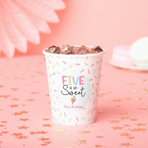 Five Is So Sweet Ice Cream 5th Birthday Party Paper Cups