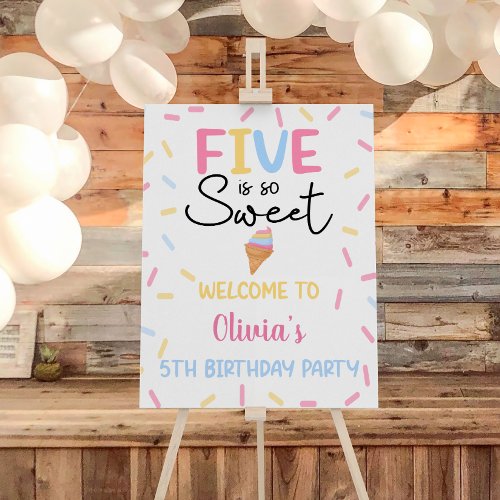 Five Is So Sweet Ice Cream Birthday Welcome Sign