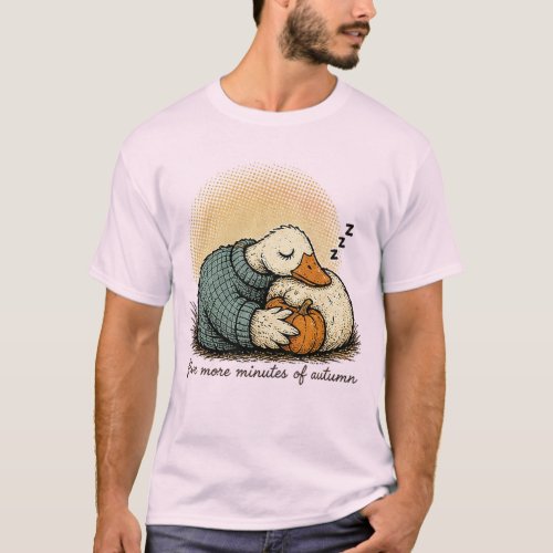 Five More Minutes of Autumn Duck Design T-Shirt