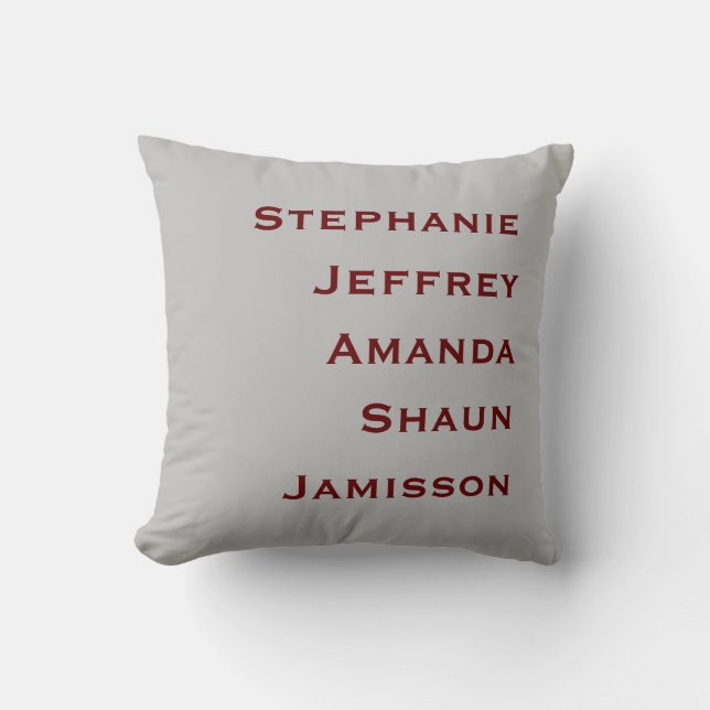 Five Names Gray and Burgundy Square Throw Pillow (Front)