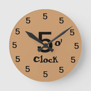 Five o' clock