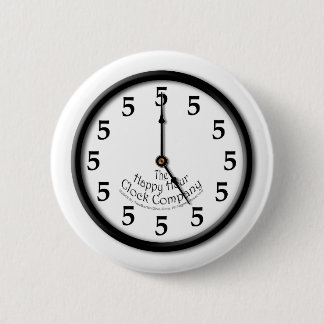 FIVE O'CLOCK CLOCK PINBACK BUTTON