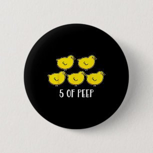 Five Of Peep Fun Respiratory Therapist Therapy Ven Button