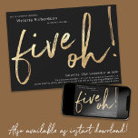 Five Oh 50th Birthday Black Gold Foil Stylish Chic Invitation<br><div class="desc">Five Oh 50th Birthday Black Gold Foil Stylish Chic Invitation. Humorous yet elegant milestone birthday party invitation,  with design featuring stylish brushstroke font in faux gold foil. Contact the creator if you need help customizing this design by clicking on the 'Message' button bellow.</div>