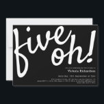 Five Oh 50th Birthday Black White Funny Minimalist Invitation<br><div class="desc">Five Oh 50th Birthday Black White Funny Minimalist Invitation. Fun,  modern and minimalist birthday invitation design,  elegant with a touch of humour. themed party!</div>